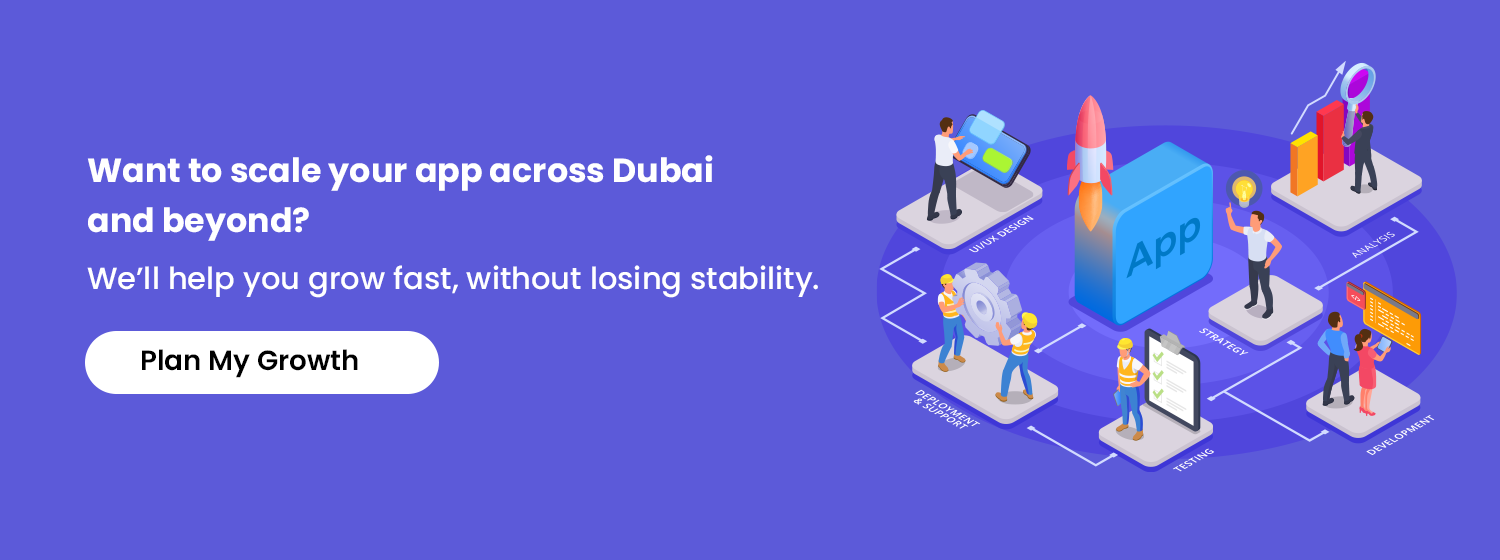 Want to scale your app across Dubai and beyond