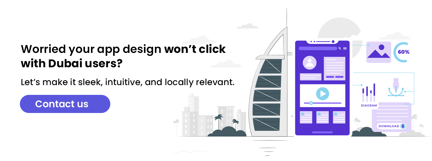 Worried your app design won’t click with Dubai users