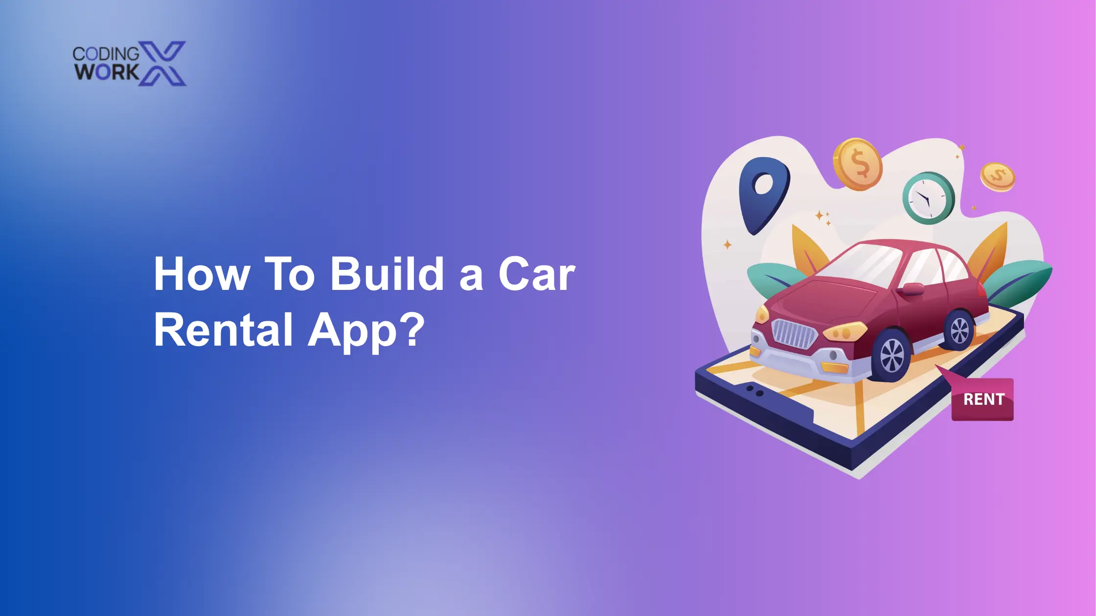 How To Build a Car Rental App